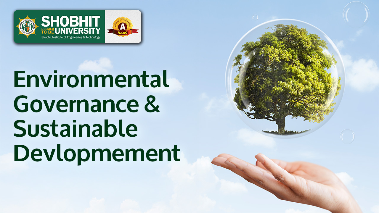 Environmental Governance and Sustainable Development
